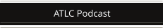 ATLC Podcast