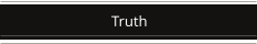 Truth