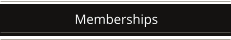 Memberships